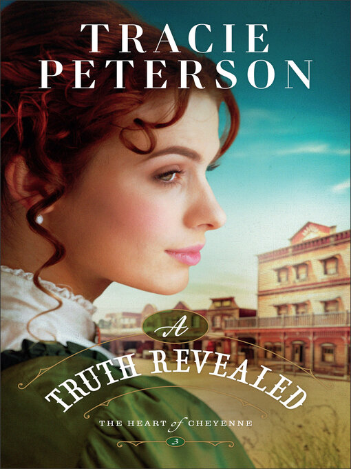 Title details for A Truth Revealed by Tracie Peterson - Available